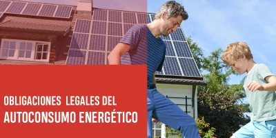 Obligaciones legales del autoconsumo energético