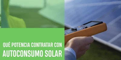 Qué potencia contratar con autoconsumo solar